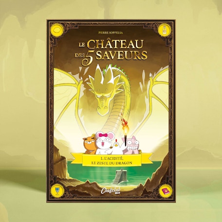 Tome 1 : L'acidité, le zeste du dragon